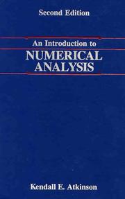 Cover of: An introduction to numerical analysis by Kendall E. Atkinson