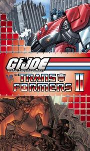 Cover of: G.I. Joe Vs. The Transformers Volume 2 by Dan Jolley, Tim Seeley, E. J. Su, & others