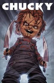 Cover of: Chucky Volume I by Brian Pulido, Josh Medors