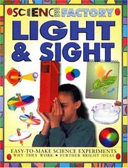 Cover of: Light & Sight (Science Factory) by Jon Richards