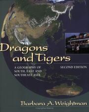 Cover of: Dragons and tigers by Barbara A. Weightman