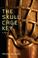 Cover of: The Skull Cage Key