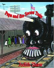 Cover of: Papa and the Secret Train