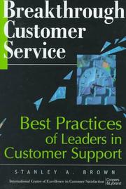 Cover of: Breakthrough Customer Service: Best Practices of Leaders in Customer Support