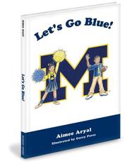 Cover of: Let's Go Blue!