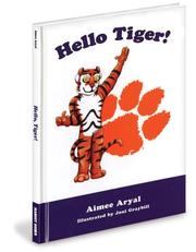 Cover of: Hello Tiger!