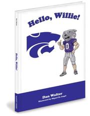 Hello Willie! by Dan Walter