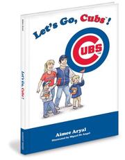 Cover of: Let's Go, Cubs!