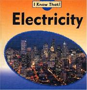 Cover of: Electricity (I Know That! (Physical Science))