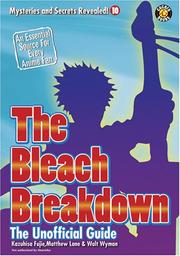 Cover of: The Bleach Breakdown 2007 by Kazuhisa Fujie, Walt Wyman