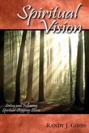 Cover of: Spiritual Vision | Randy J. Gibbs