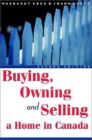 Cover of: Buying, Owning and Selling a Home in Canada