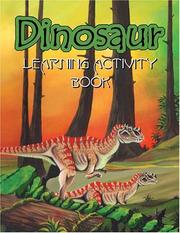 Cover of: Dinosaur Learning Activity Book