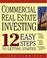 Cover of: Commercial Real Estate Investing 12 Easy Steps to Getting Started