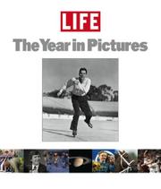 Cover of: Life the Year in Pictures 2006 (Life the Year in Pictures) by Life Magazine