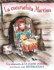 La Cucarachita Martina/ Martina, the Little Roach by Hector Cuenca
