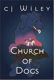 Church of Dogs by C. J. Wiley
