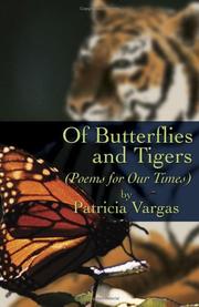Cover of: Of Butterflies And Tigers by Patricia Vargas