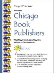 A Guide to Chicago Book Publishers by ChicagoWriter Books