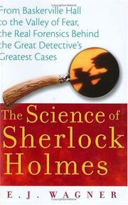 Cover of: The science of Sherlock Holmes by E. J. Wagner