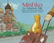 Cover of: Mishka by Adrienne Ehlert Bashista, Adrienne Ehlert Bashista