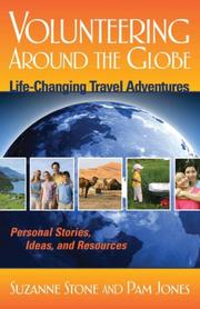 Cover of: Volunteering Around the Globe: Life Changing Travel Adventures