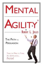 Cover of: Mental Agility: Train Your Mind to Think, Act & Influence... Faster!