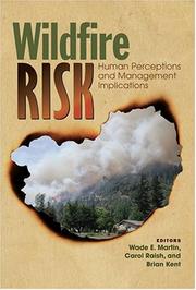 Cover of: Wildfire Risk by Wade E. Martin, Carol Raish, Brian M. Kent