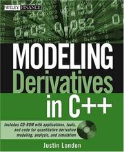 Cover of: Modeling Derivatives in C++ (Wiley Finance) by Justin London