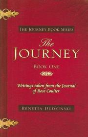 The Journey by Renetta Dudzinski