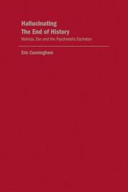 Hallucinating the End of History (Studies in Intellectual History) by Eric Cunningham