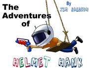 The Adventures of Helmet Hank by Jim Bandsuh, Jim Bandsuh