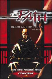 Cover of: The Path Volume 3: Death And Dishonor