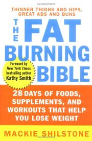 The Fat-Burning Bible by Mackie Shilstone