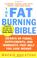 Cover of: The Fat-Burning Bible