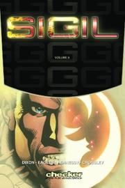 Cover of: Sigil Volume 6 by Chuck Dixon, Scott Eaton