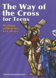 Cover of: The Way of the Cross for Teens: Walking With Jesus to Calvary