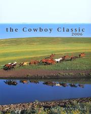 Cover of: The 2006 Cowboy Classic Calendar by David R. Stoecklein