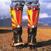 Cover of: The 2006 Cowboy Gear Calendar by David R. Stoecklein