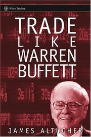 Cover of: Trade Like Warren Buffett (Wiley Trading) by James Altucher