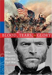 Cover of: Blood, Tears, & Glory by James H. Bissland