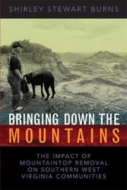 Cover of: Bringing Down the Mountains: The Impact of Mountaintop Removal on Southern West Virginia Communities