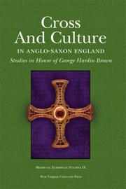 Cover of: Cross and Culture in Anglo-Saxon England: Studies in Honor of George Hardin Brown (Medieval European Studies)