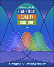 Introduction to Statistical Quality Control by Douglas C. Montgomery