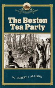 Cover of: The Boston Tea Party (New England Remembers)
