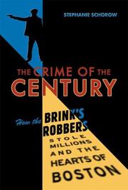 The crime of the century by Stephanie Schorow