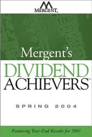 Cover of: Mergent's Dividend Achievers Spring 2004: Featuring Year End-Results for 2003