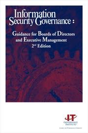 Cover of: Information Security Governance:  Guidance for Boards of Directors and Executive Managment, 2nd Edition