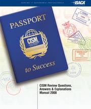 Cover of: CISM Review Questions, Answers & Explanations Manual 2008
