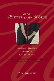 Cover of: For Bitter or for Worse | Dee Shaffer